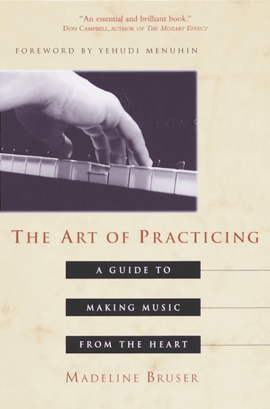 The Art of Practicing av Deline Bruser