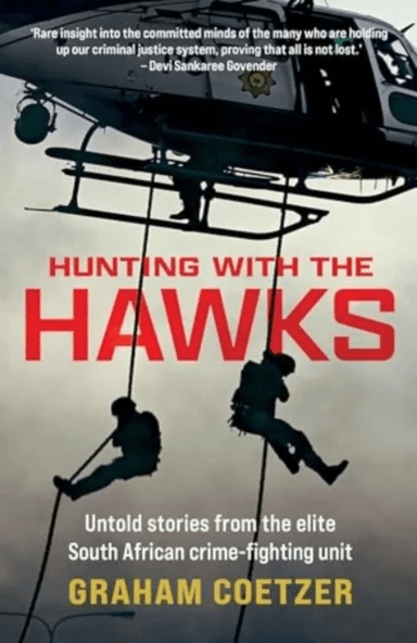 Hunting With The Hawks av Graham Coetzer