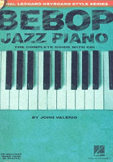 Bebop Jazz Piano - The Complete Guide av John Valerio, Valerio John