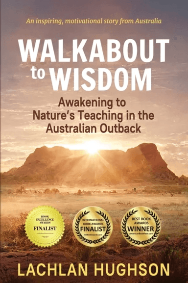 Walk Walkabout to Wisdom av Lachlan Hughson