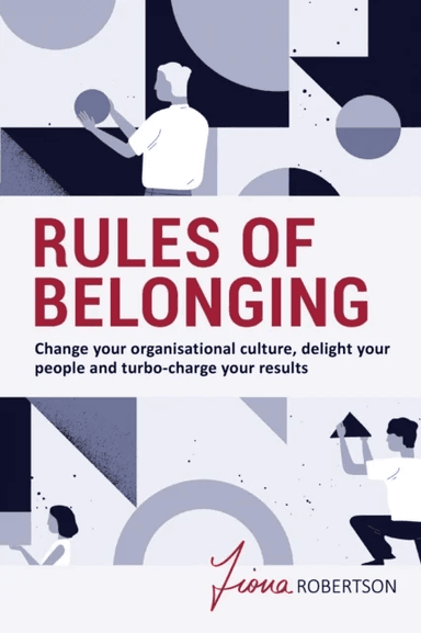 Rules of Belonging av Fiona Robertson