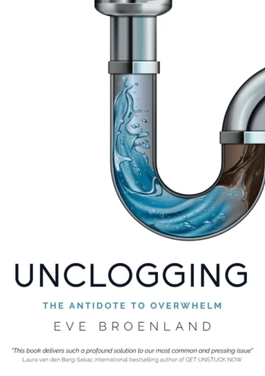 Unclogging av Eve Broenland