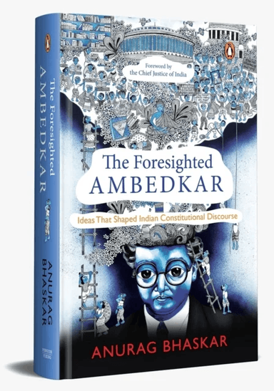 The Foresighted Ambedkar av Anurag Bhaskar