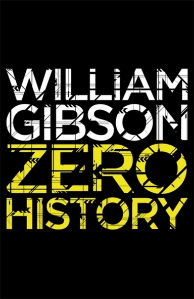 Zero History av William Gibson