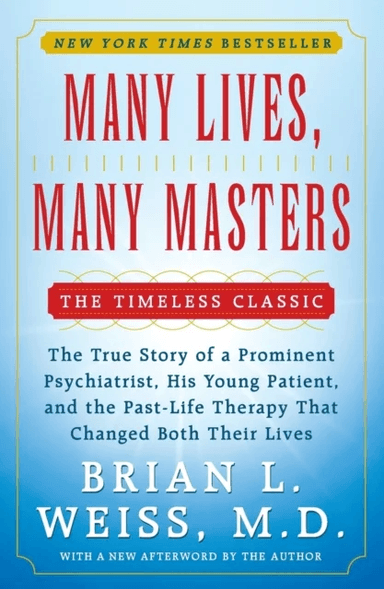 Many Lives, Many Masters av Brian L. M.D. Weiss