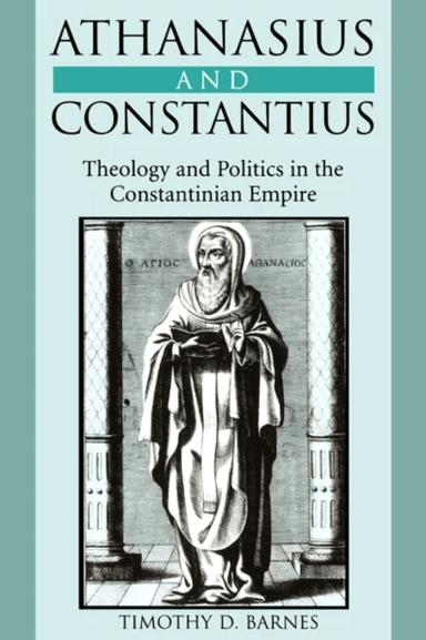 Athanasius and Constantius av Timothy David Barnes