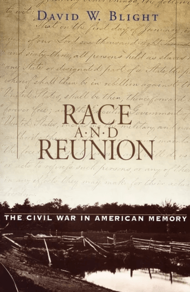 Race and Reunion av David W. Blight