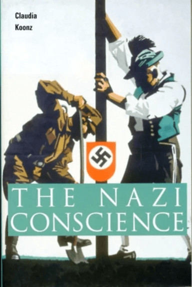 The Nazi Conscience av Claudia Koonz