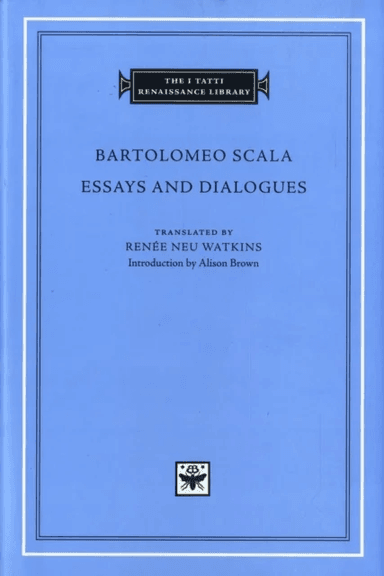 Essays and Dialogues av Bartolomeo Scala