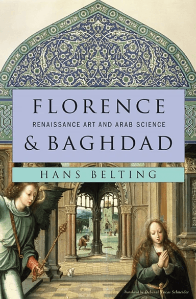 Florence and Baghdad av Hans Belting