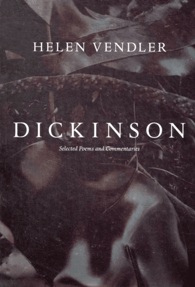 Dickinson av Helen Vendler