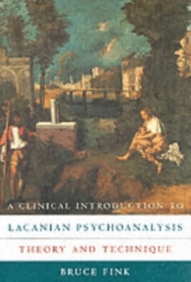 A Clinical Introduction to Lacanian Psychoanalysis av Bruce Fink