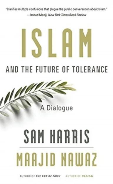 Islam and the Future of Tolerance av Sam Harris, Maajid Nawaz