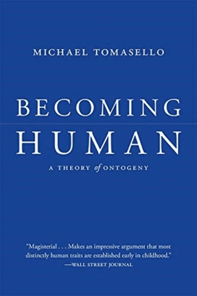 Becoming Human av Michael Tomasello