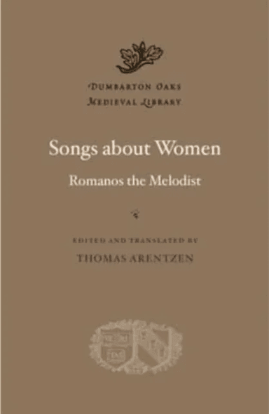 Songs about Women av Romanos the Melodist