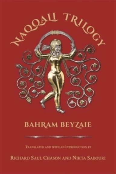 Naqqali Trilogy av Bahram Beyzaie