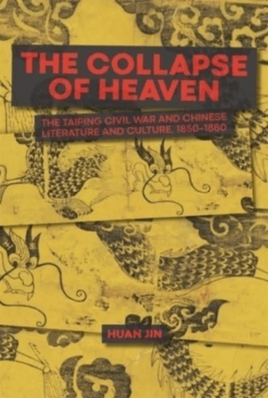 The Collapse of Heaven av Huan Jin