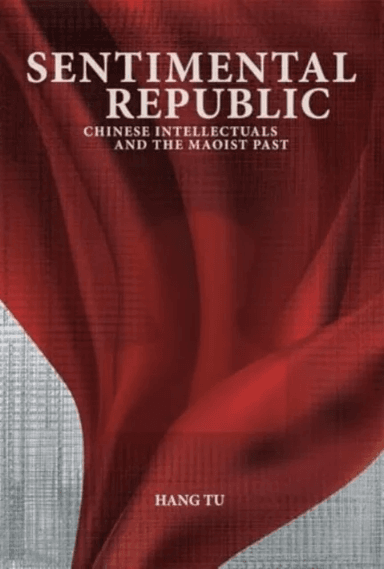 Sentimental Republic av Hang Tu