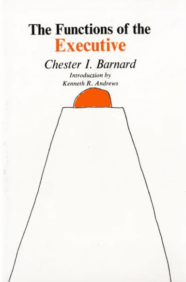 The Functions of the Executive av Chester I. Barnard