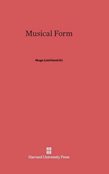 Musical Form av Hugo Leichtentritt