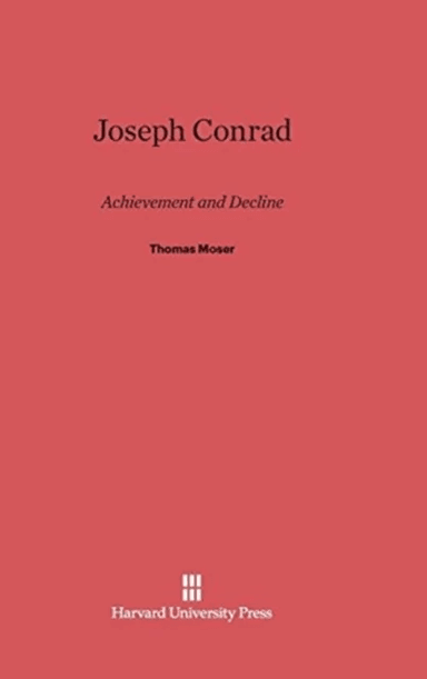 Joseph Conrad av Thomas Moser