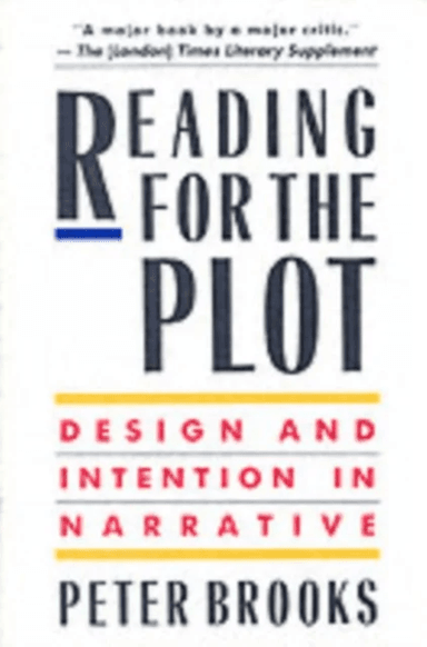 Reading for the Plot av Peter Brooks