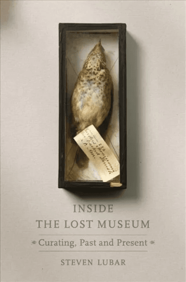 Inside the Lost Museum av Steven Lubar