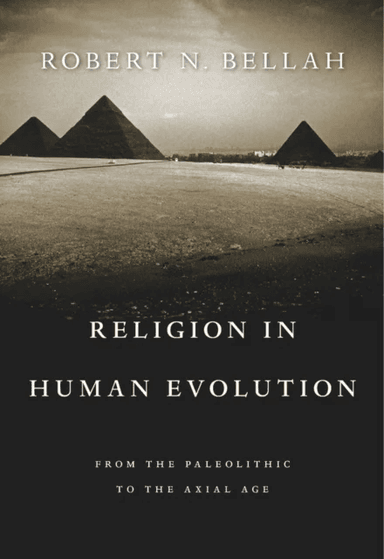 Religion in Human Evolution av Robert N. Bellah