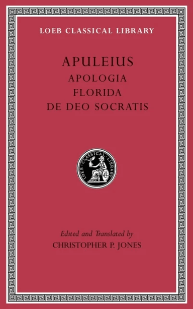 Apologia. Florida. De Deo Socratis av Apuleius
