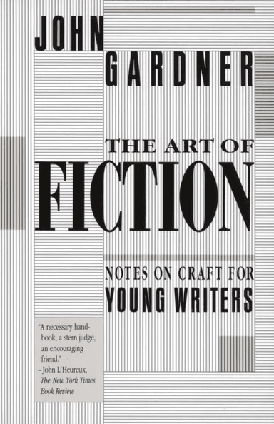 The Art of Fiction av John Gardner