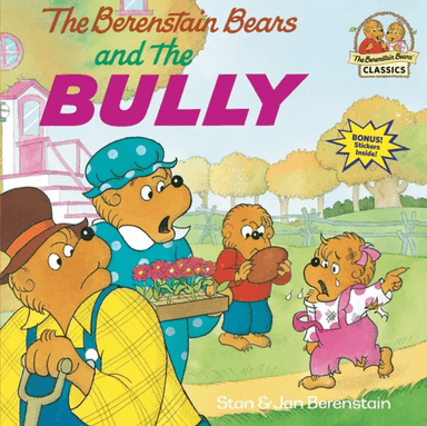 The Berenstain Bears and the Bully av Stan Berenstain, Jan Berenstain