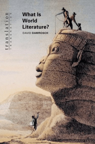 What Is World Literature? av David Damrosch
