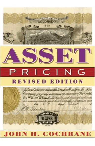 Asset Pricing av John Cochrane