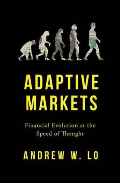 Adaptive Markets av Andrew W. Lo