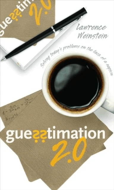 Guesstimation 2.0 av Lawrence Weinstein