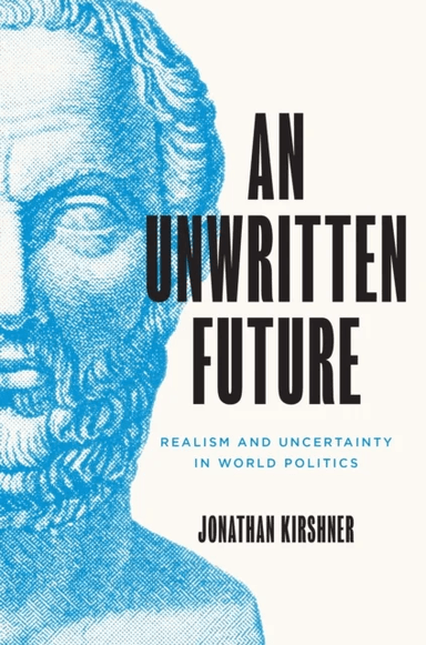 An Unwritten Future av Jonathan Kirshner