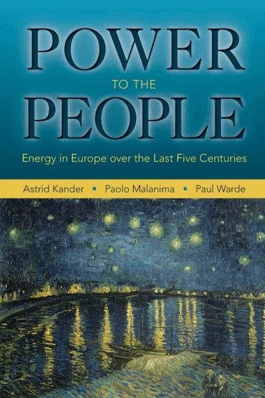 Power to the People av Astrid Kander, Paolo Malanima, Paul Warde