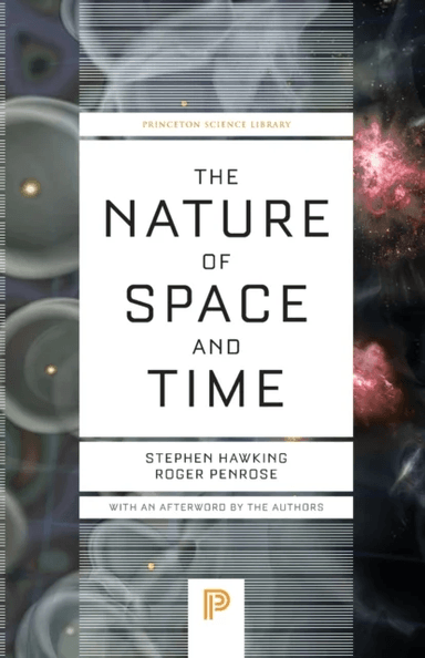 The Nature of Space and Time av Stephen Hawking, Roger Penrose
