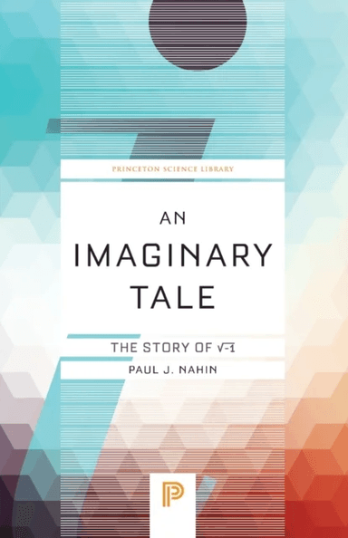 An Imaginary Tale av Paul J. Nahin
