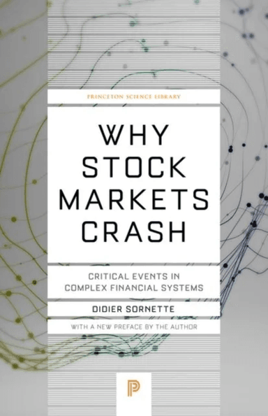 Why Stock Markets Crash av Didier Sornette