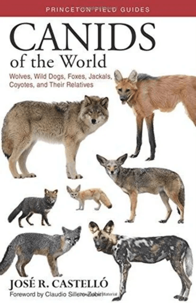 Canids of the World av Dr. Jose R. Castello