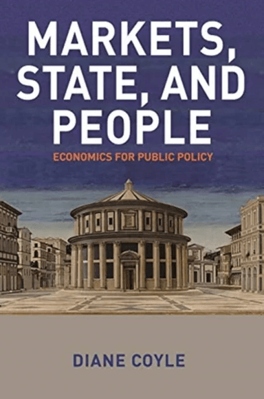 Markets, State, and People av Diane Coyle