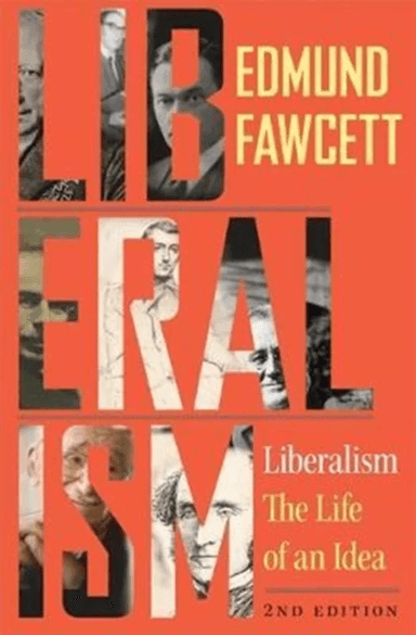 Liberalism av Edmund Fawcett