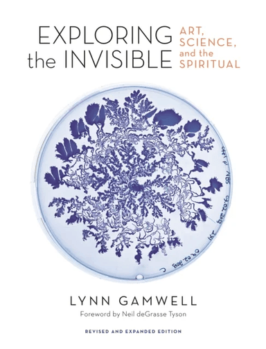 Exploring the Invisible av Lynn Gamwell