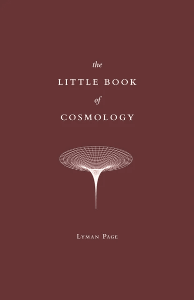 The Little Book of Cosmology av Lyman Page