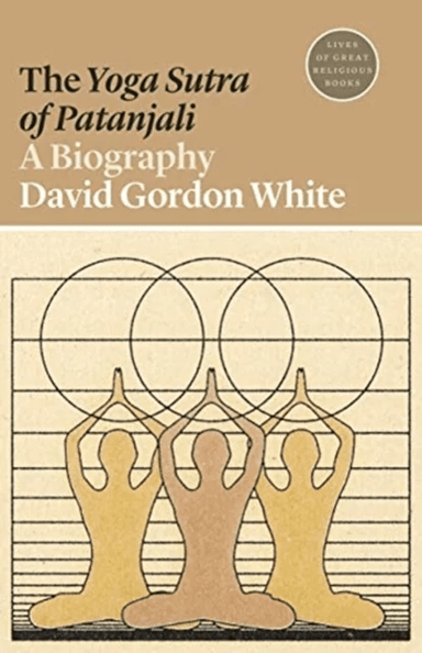 The Yoga Sutra of Patanjali av David Gordon White