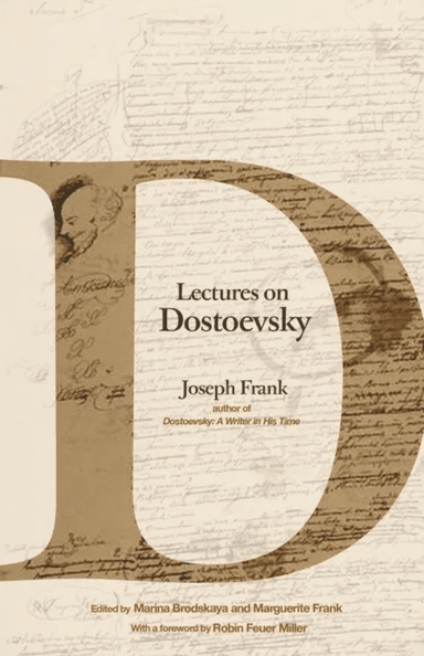Lectures on Dostoevsky av Joseph Frank