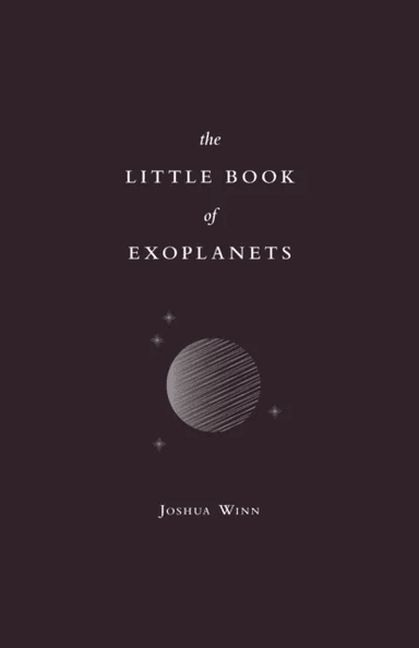 The Little Book of Exoplanets av Joshua N. Winn