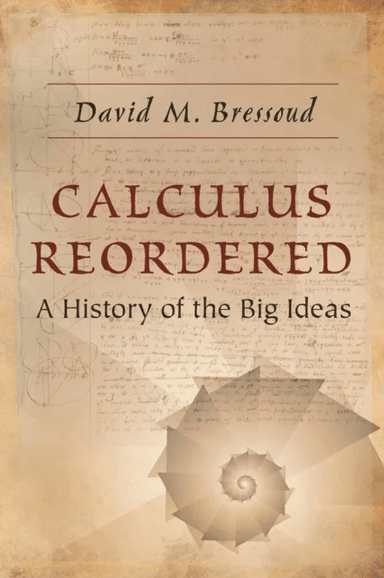 Calculus Reordered av David M. Bressoud
