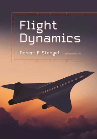 Flight Dynamics av Robert F. Stengel